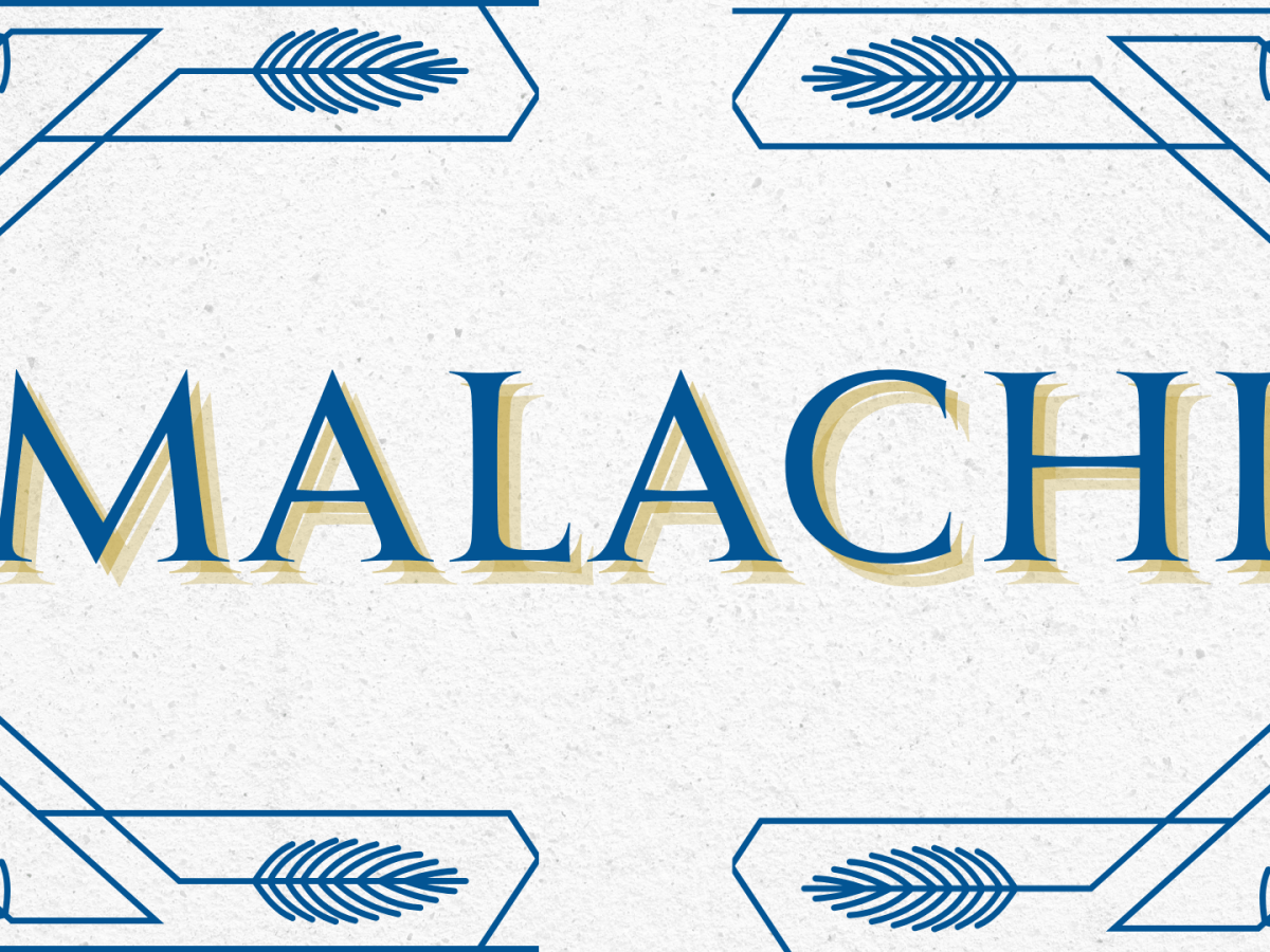 Why Malachi?